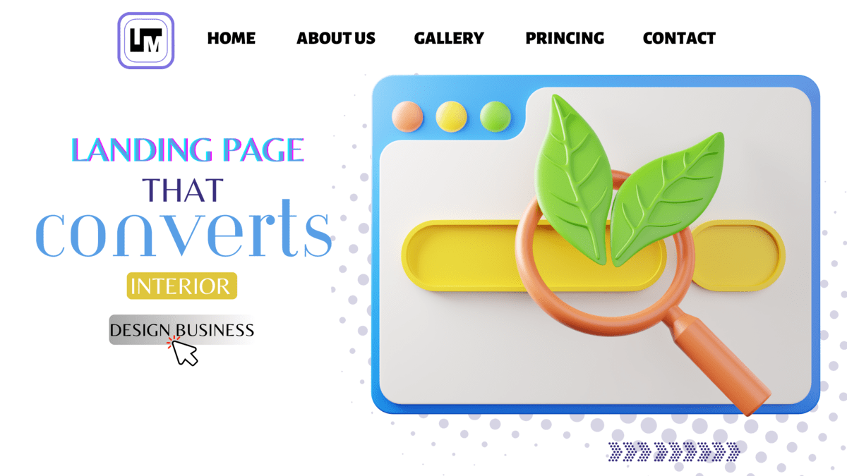 How to Create a Landing Page That Converts for Your Interior Design Business